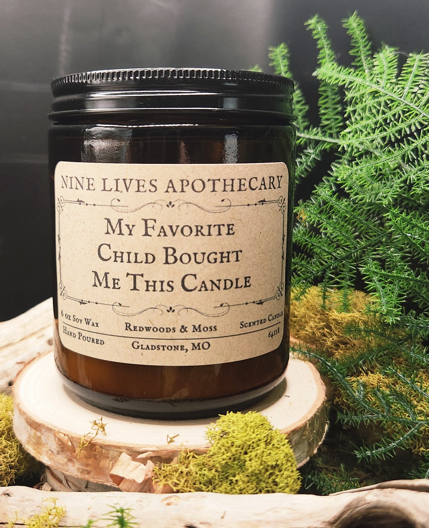 My Favorite Child bought me this candle